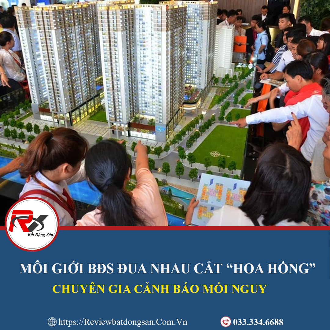 Để cạnh tranh nhau, nhiều môi giới bất động sản sẵn sàng cắt "hoa hồng" cho khách. (Ảnh minh họa)